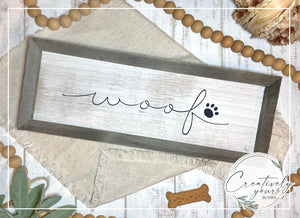 Woof Pet Sign